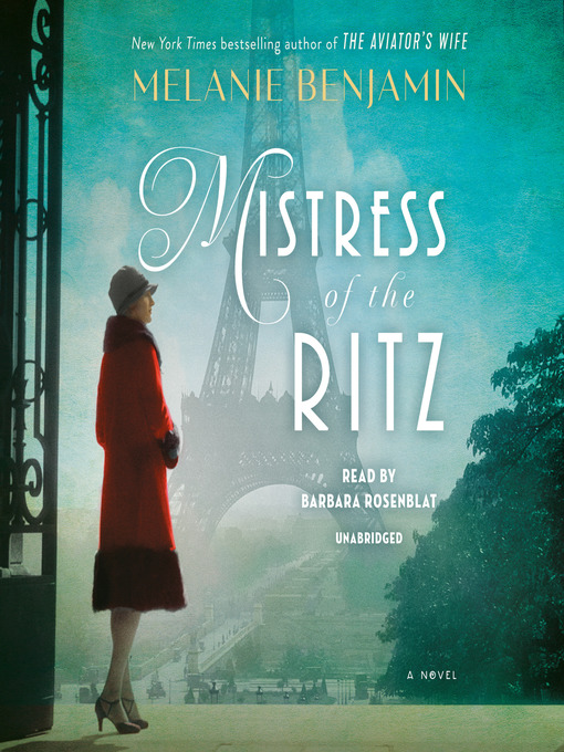 Title details for Mistress of the Ritz by Melanie Benjamin - Available
